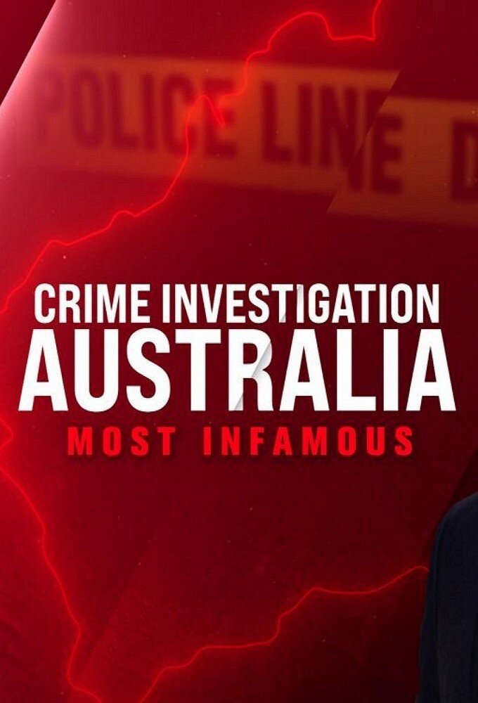 Poster de Crime Investigation Australia: Most Infamous