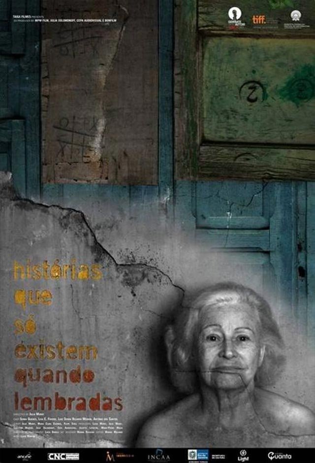 Poster de Histórias Que Só Existem Quando Lembradas