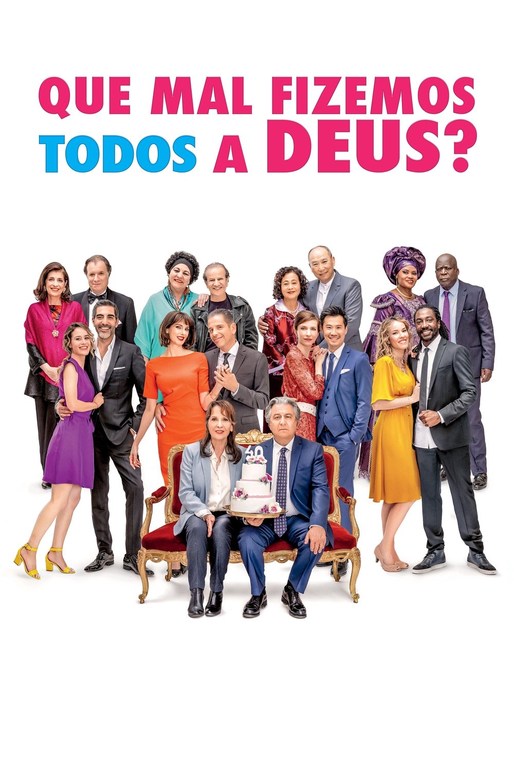 Poster de Que Mal Fizemos Todos a Deus?