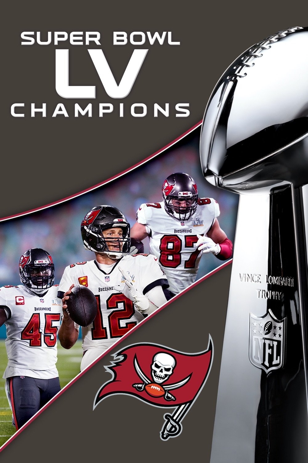 Affiche du film Super Bowl LV Champions: Tampa Bay Buccaneers