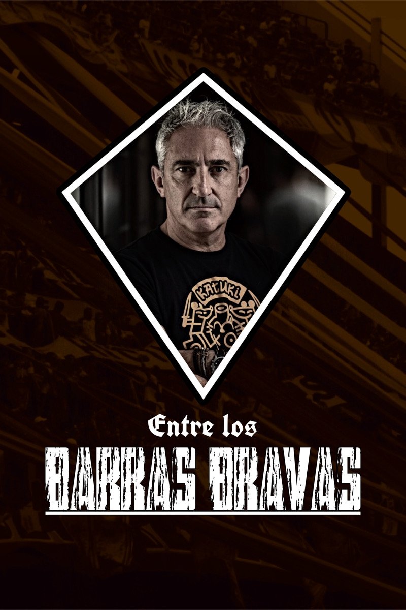Poster de Entre los Barras Bravas