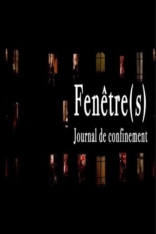 Poster de Fenêtre(s) - Journal de confinement