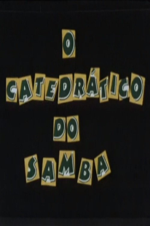 Poster de O Catedrático do Samba