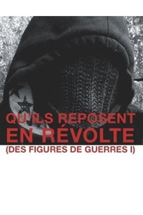 Poster de Qu'ils reposent en révolte (Des figures de guerre)