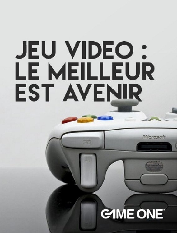 Poster de Jeu vidéo : le meilleur est avenir