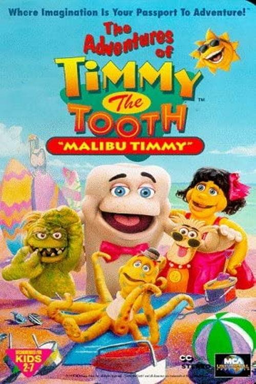 Affiche du film The Adventures of Timmy the Tooth: Malibu Timmy