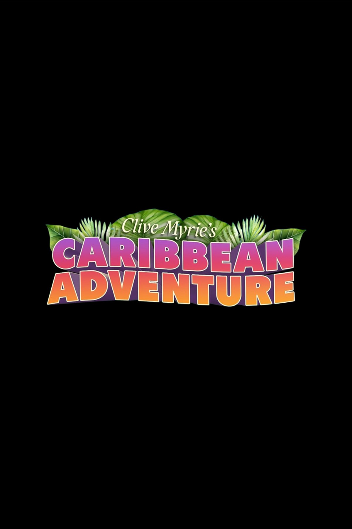 Poster de Clive Myrie's Caribbean Treasures