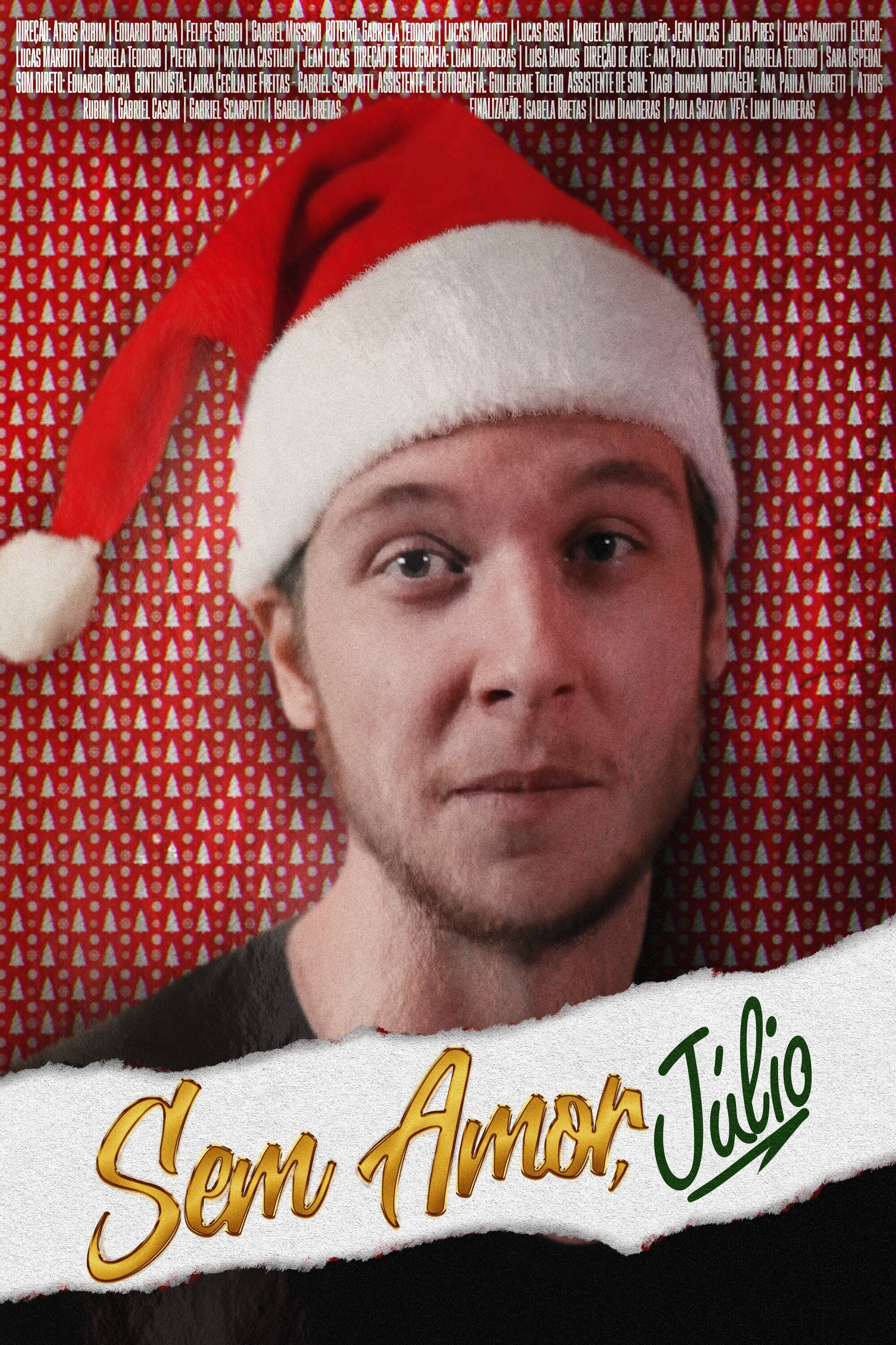 Poster de Sem Amor, Júlio