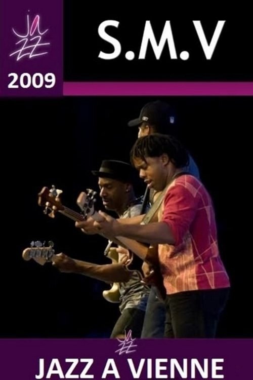 Poster de SMV: Stanley Clarke Marcus Miller Victor Wooten Jazz a Vienne 2009