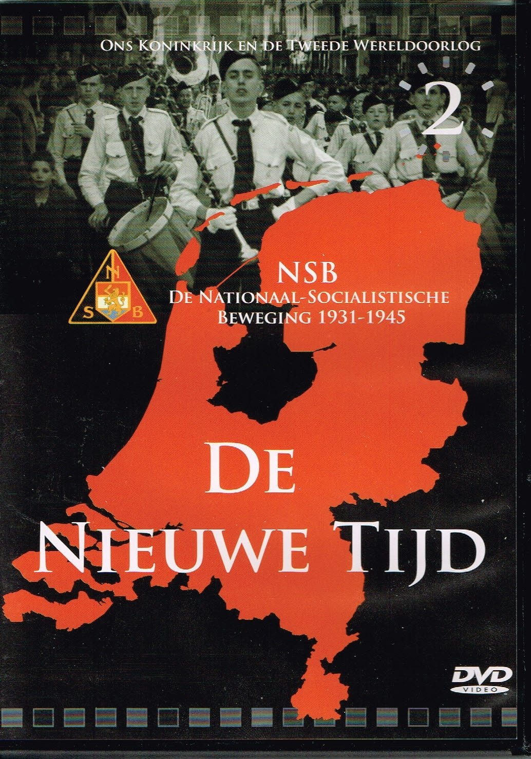 Poster de NSB - De Nationaal Socialistische Beweging 1931 - 1945 De Nieuwe Tijd