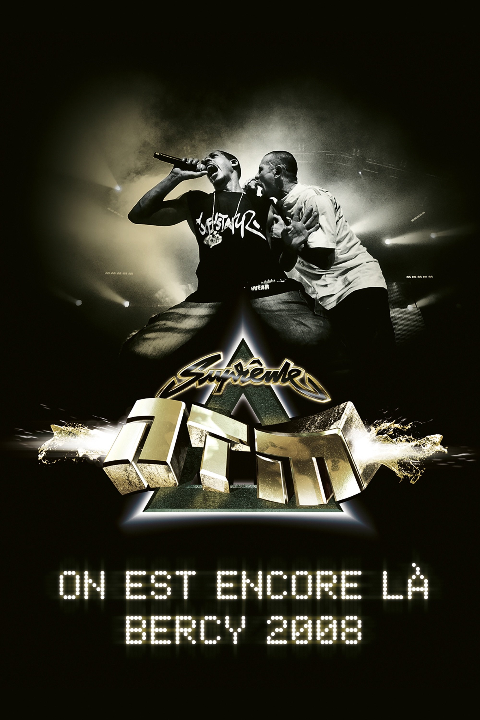Affiche du film Suprême NTM - On est encore là : Bercy 2008