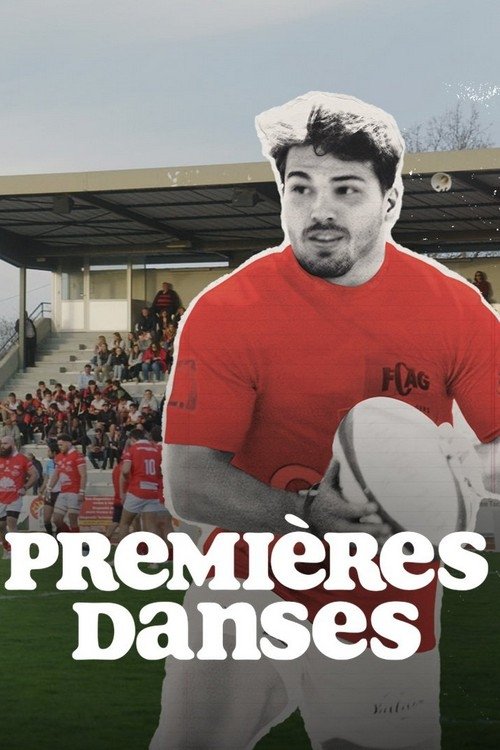 Poster de Premières Danses, Antoine Dupont des copains et un ballon