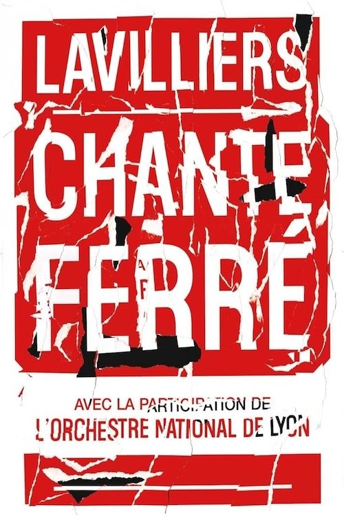 Affiche du film Bernard Lavilliers Chante Ferré.