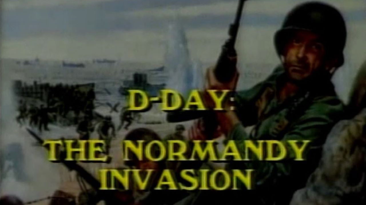 D-Day... The Normandy Invasion