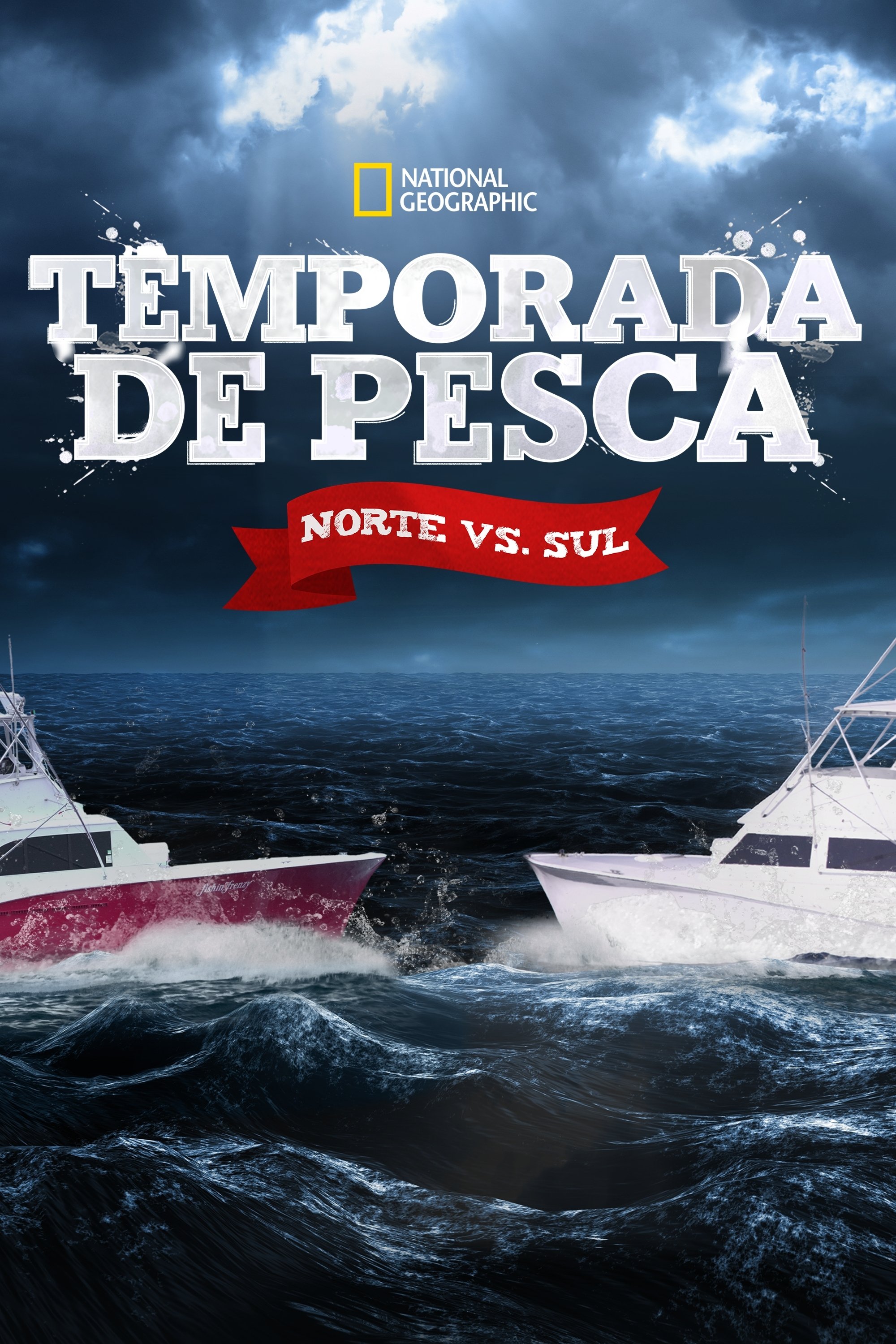 Poster de Temporada de Pesca: Norte vs. Sul