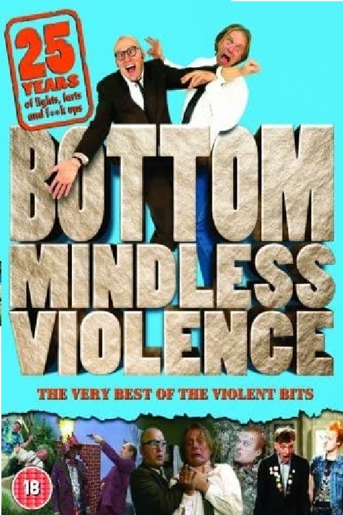 Affiche du film Bottom Mindless Violence