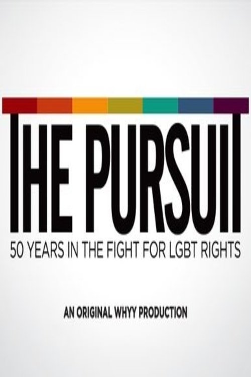 Poster de The Pursuit: 50 Years in the Fight for LGBT Rights