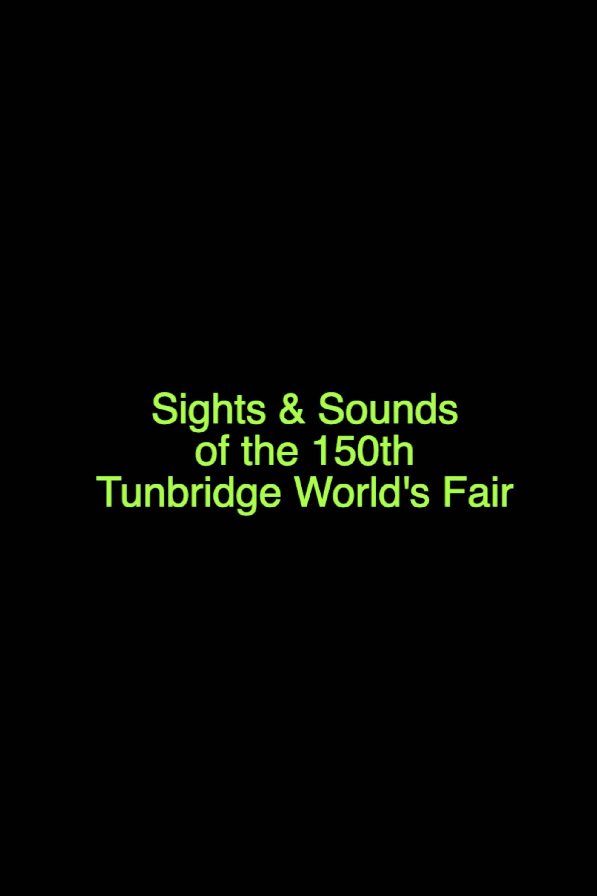 Poster de Sights & Sounds of the 150th Tunbridge World's Fair