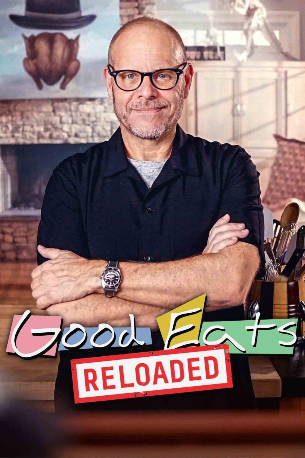 Poster de Good Eats: Reloaded