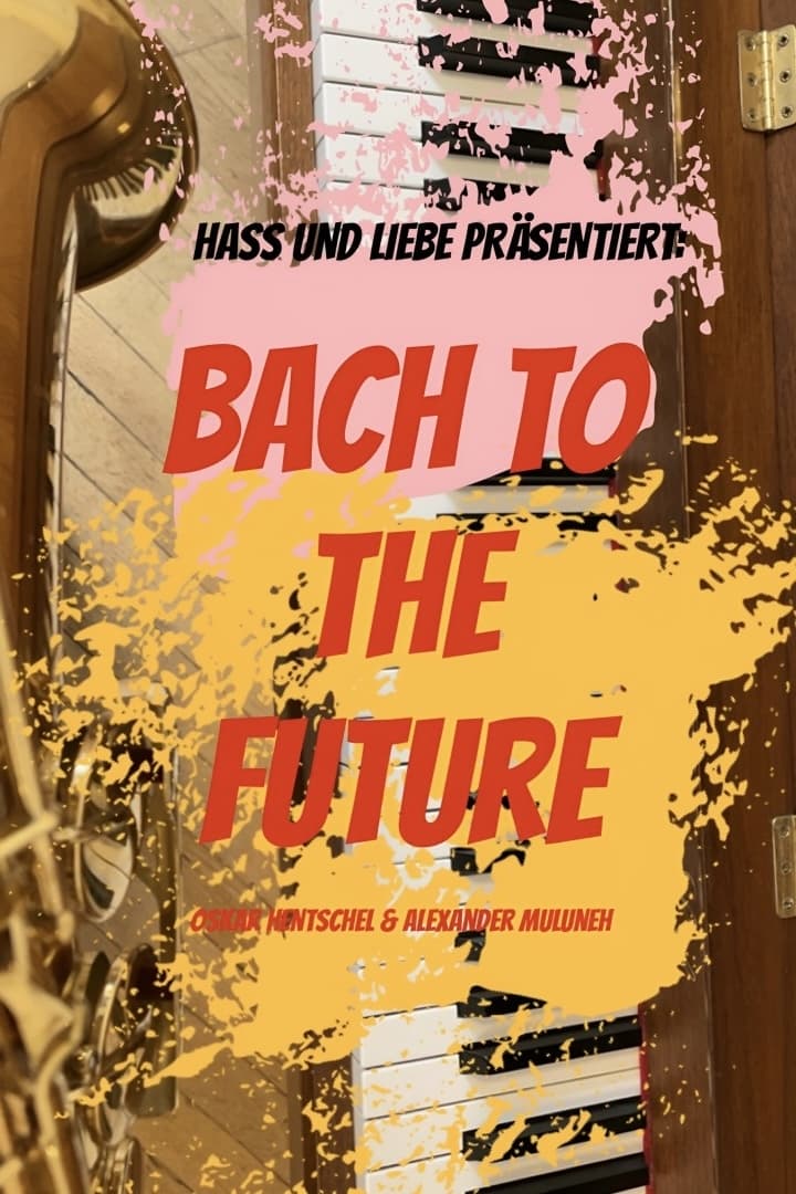 Poster de BACH TO THE FUTURE