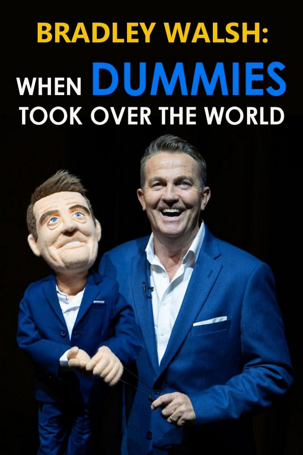 Poster de Bradley Walsh: When Dummies Took Over the World