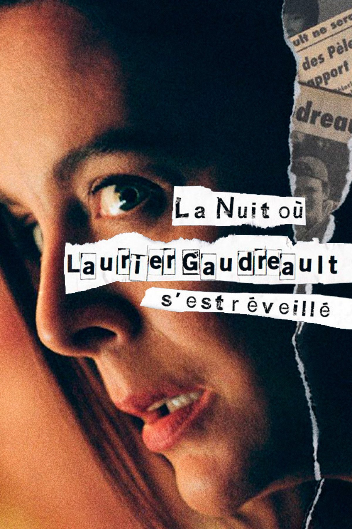 Poster de La nuit où Laurier Gaudreault s'est réveillé
