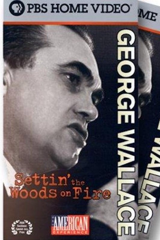 Poster de George Wallace: Settin' the Woods on Fire