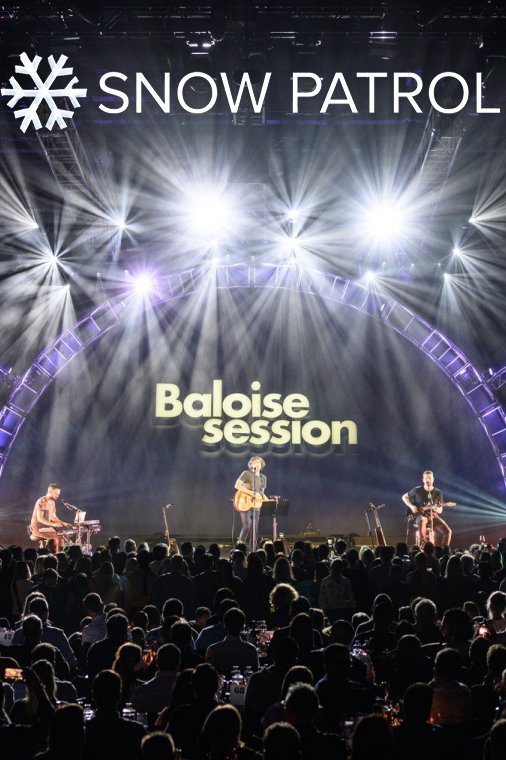 Poster de Snow Patrol - Baloise Session 2019