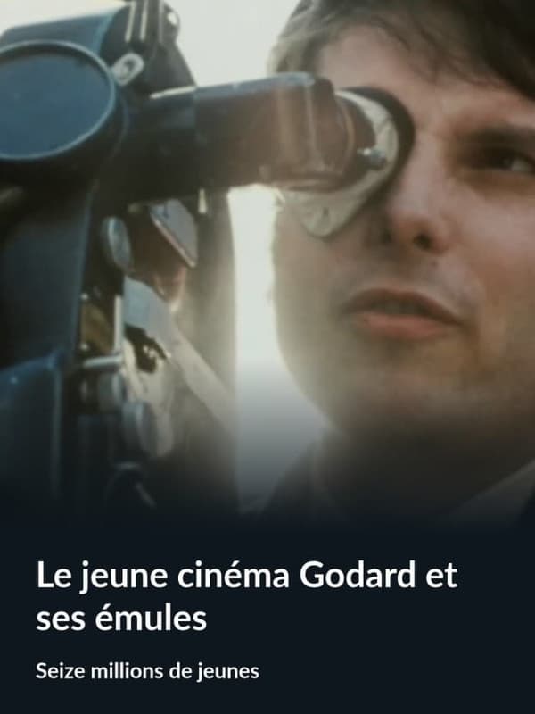 Poster de Le jeune cinéma : Godard et ses émules