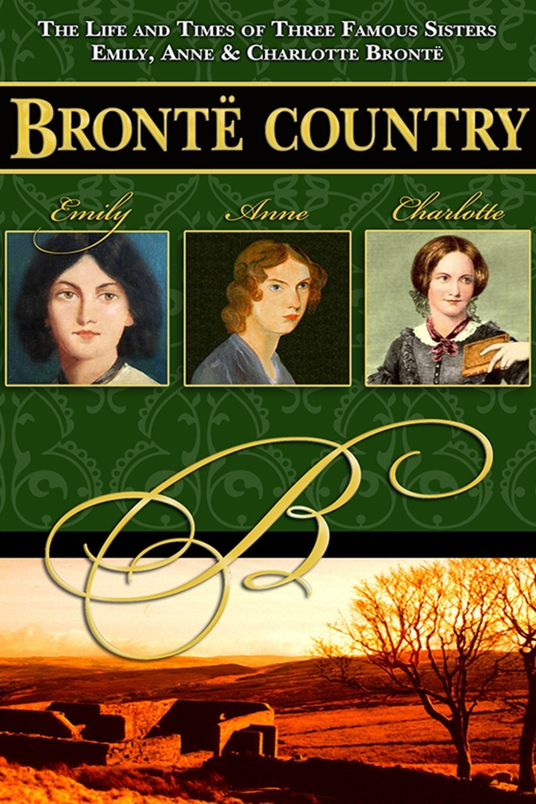 Poster de Brontë Country: The Story of Emily, Charlotte & Anne Brontë