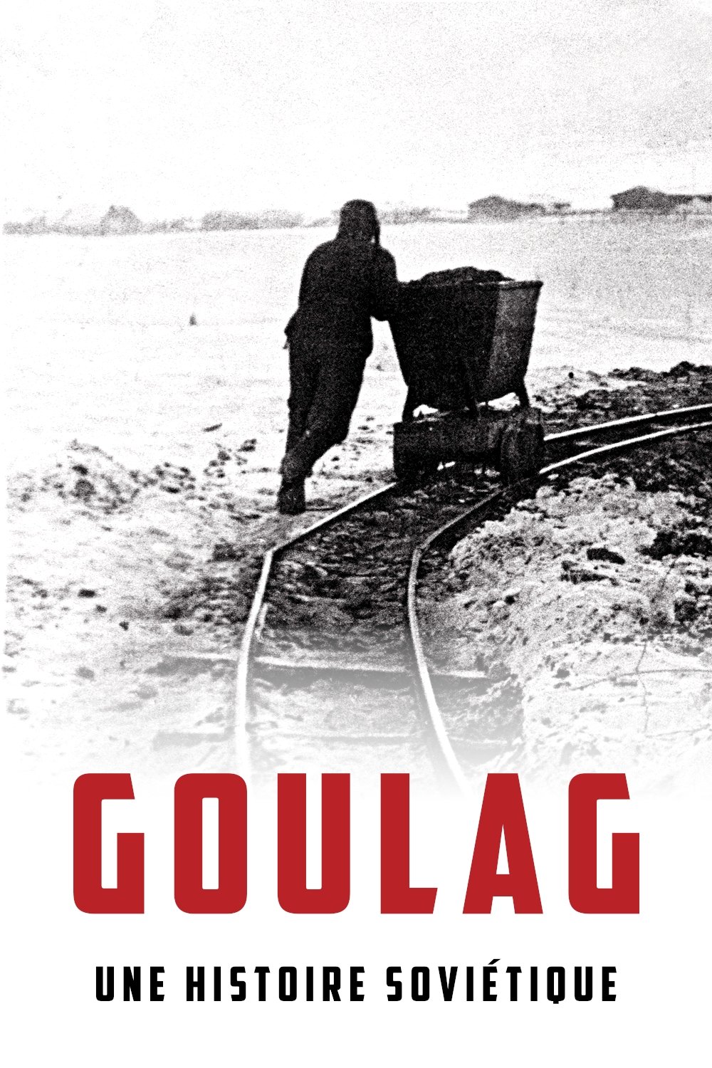 Poster de Goulag, Uma História dos Campos de Concentração Soviéticos