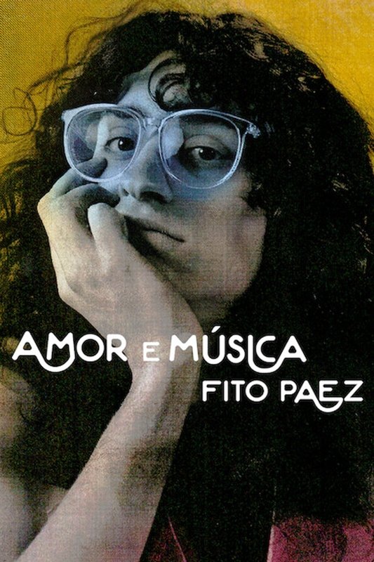 Poster de Amor e Música: Fito Paez