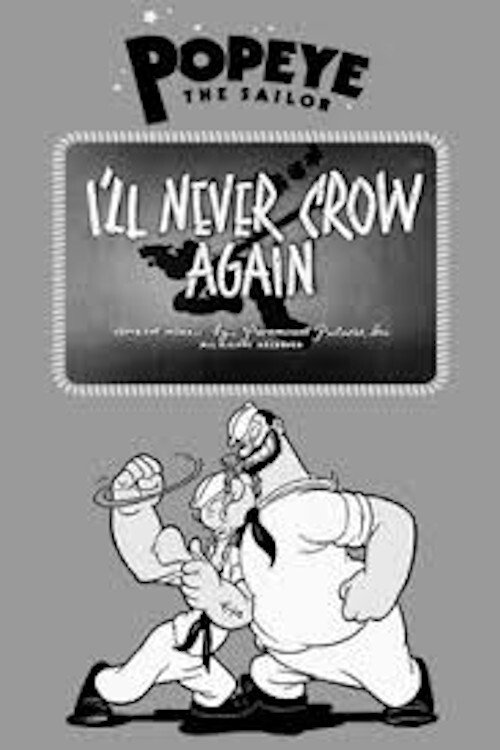Poster de I'll Never Crow Again