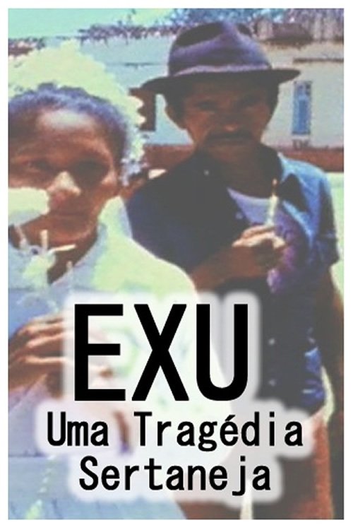 Poster de Exu, Uma Tragédia Sertaneja