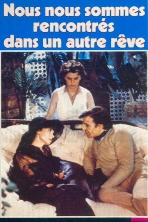 Poster de Nous nous sommes rencontrés dans un autre rêve