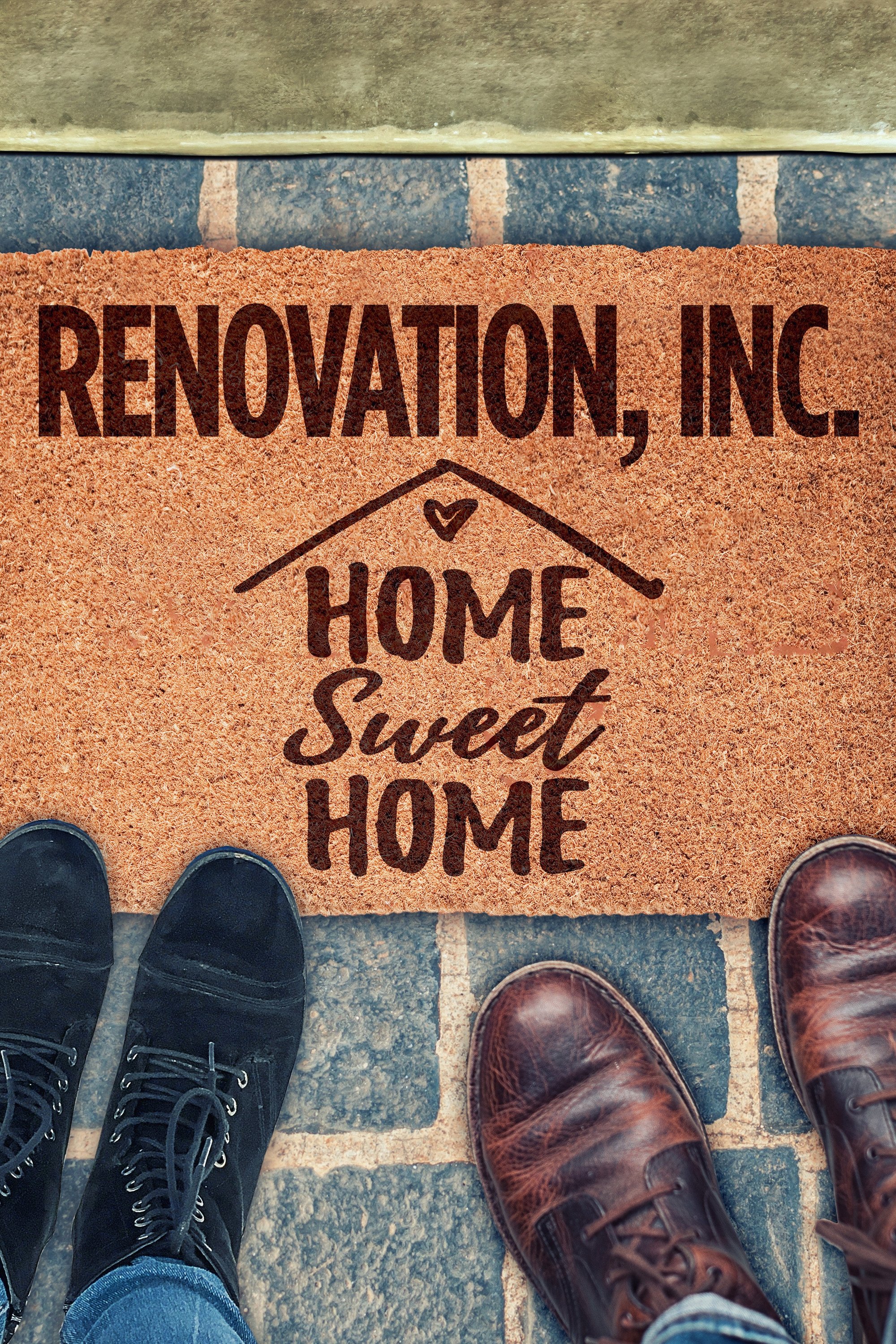 Poster de Renovation, Inc: Home Sweet Home
