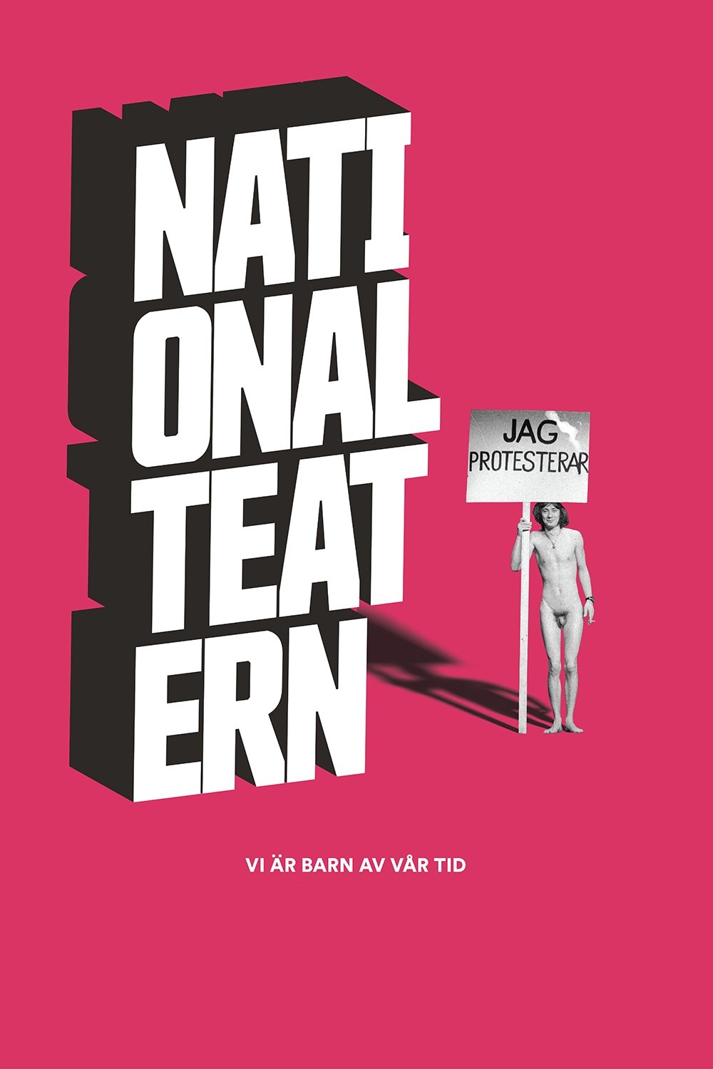 Poster de Vi är barn av vår tid - En film om Nationalteatern