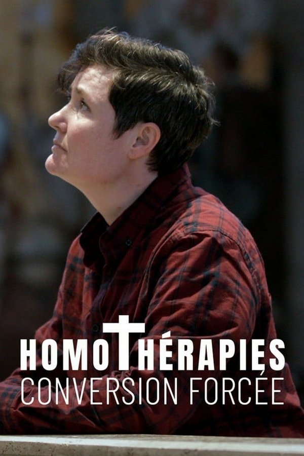 Poster de Homothérapies : conversion forcée