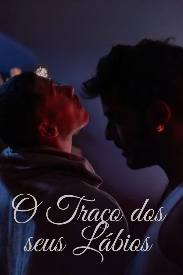 Poster de O Traço dos seus Lábios