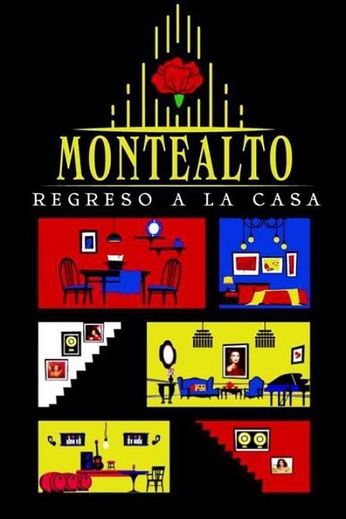 Poster de Montealto: Regreso a la casa