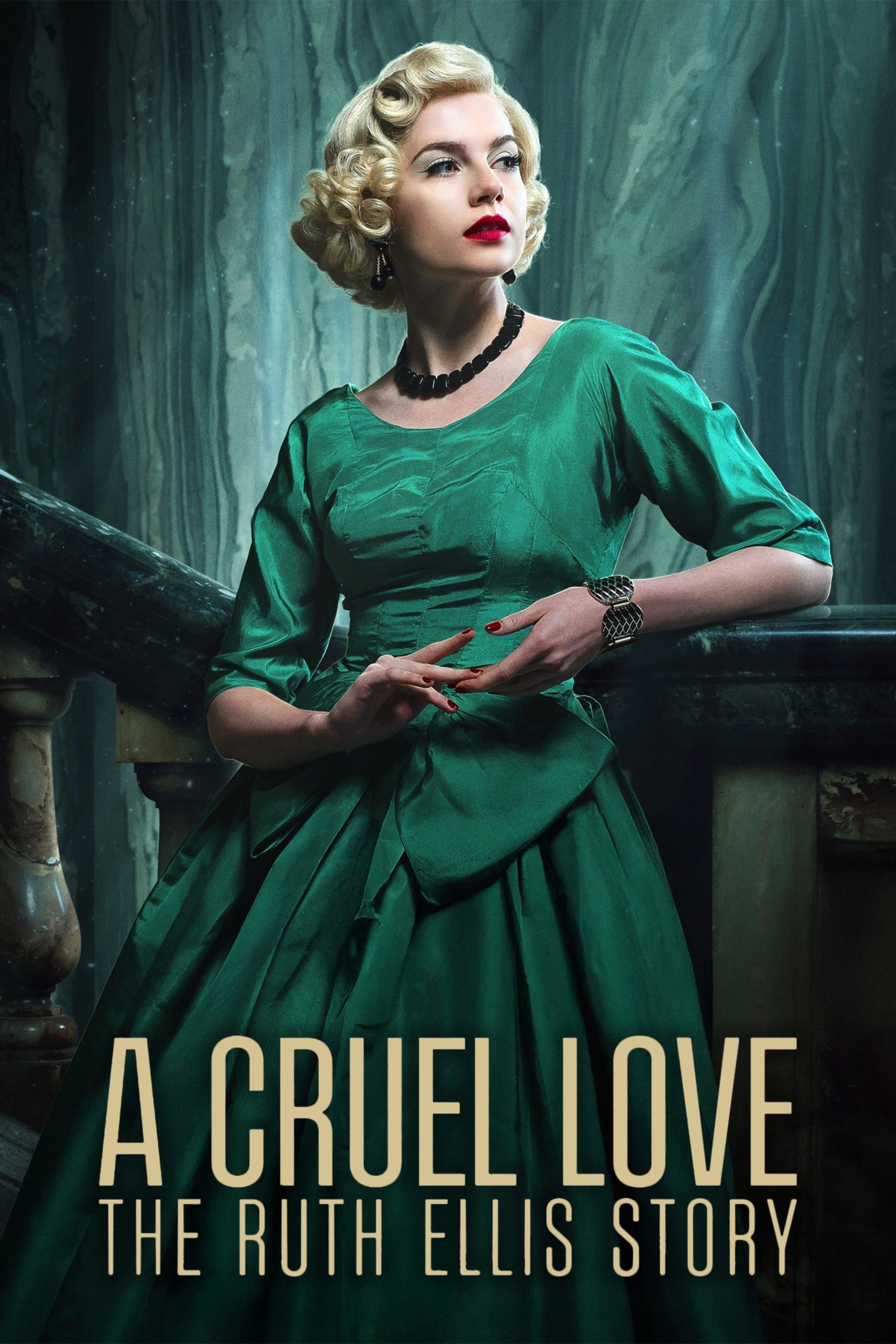 Poster de A Cruel Love: The Ruth Ellis Story