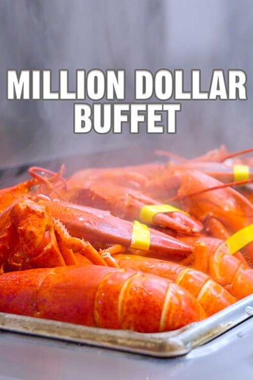 Poster de Million Dollar Buffet: World's Most Expensive All-You-Can-Eat Buffet