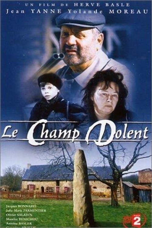 Poster de Le Champ Dolent, le roman de la terre