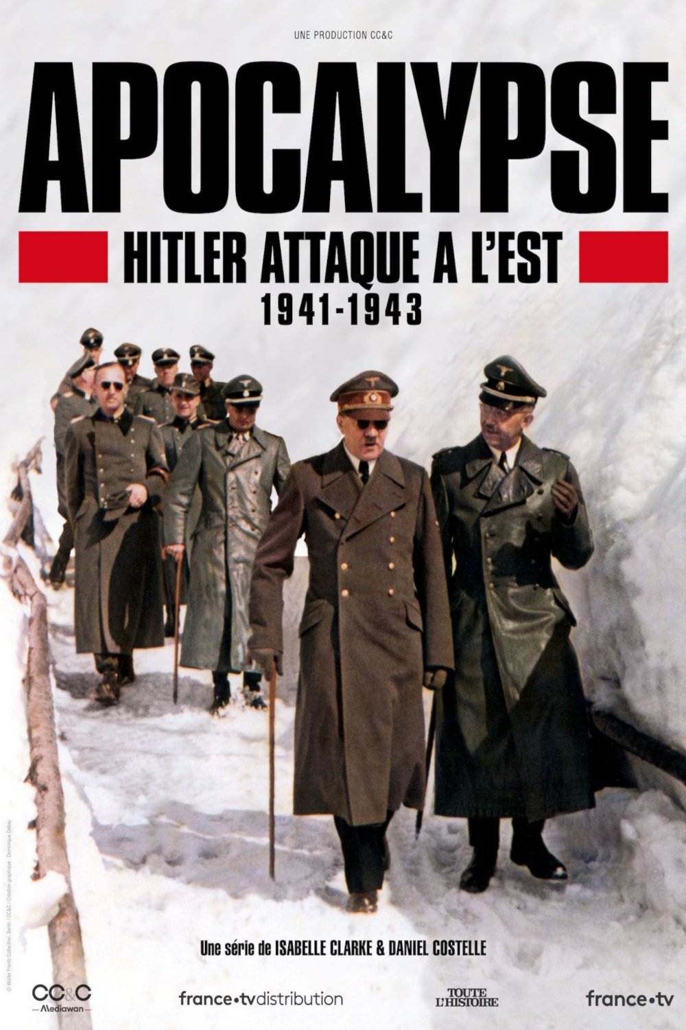 Poster de Apocalypse : Hitler attaque à l’Est (1941-1943)