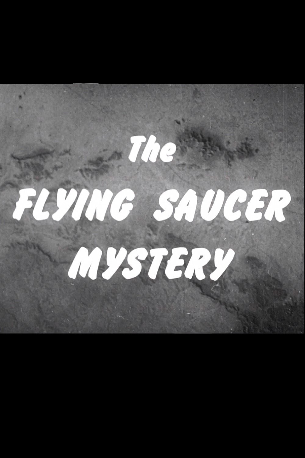 Poster de The Flying Saucer Mystery