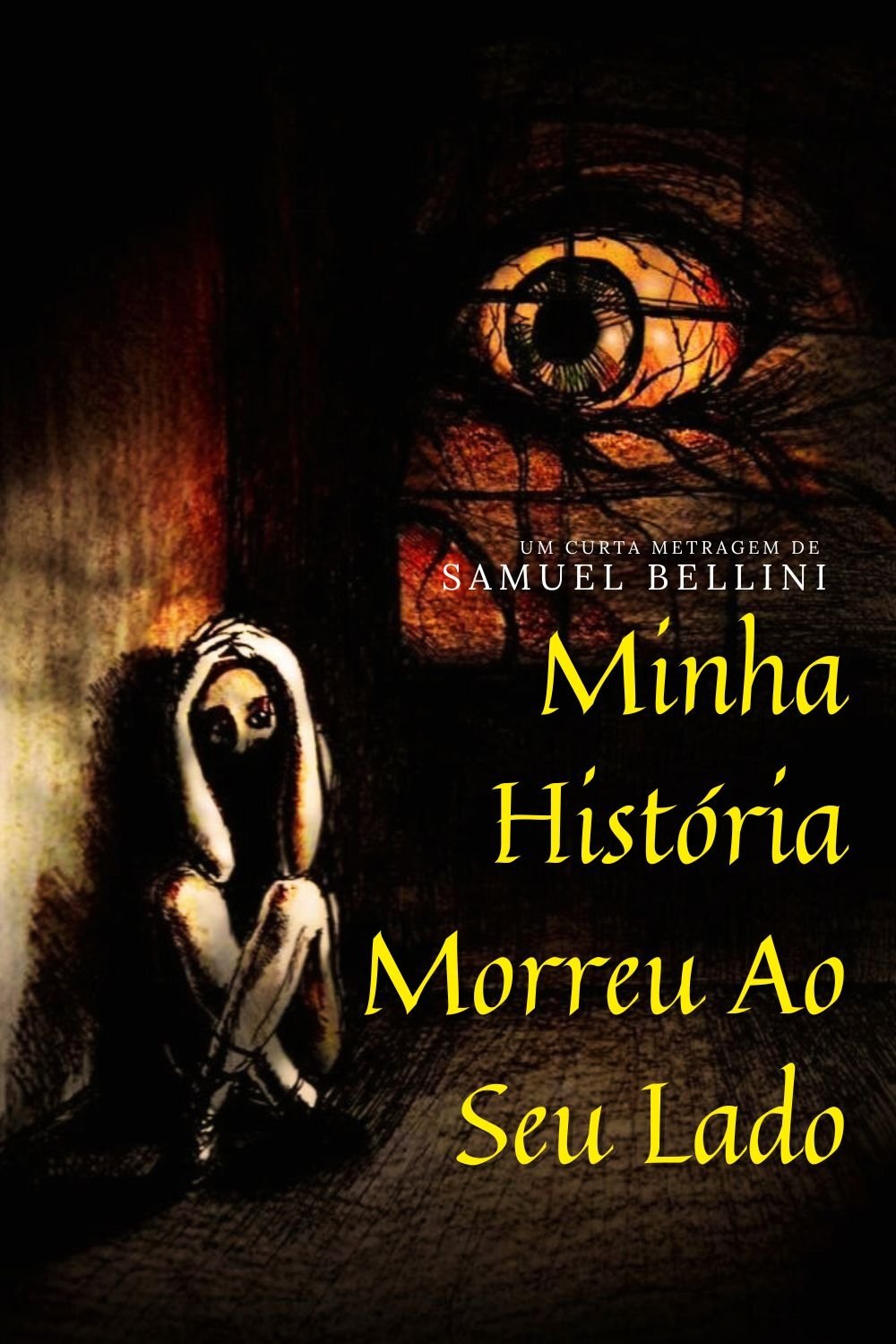 Poster de Minha História Morreu Ao Seu Lado