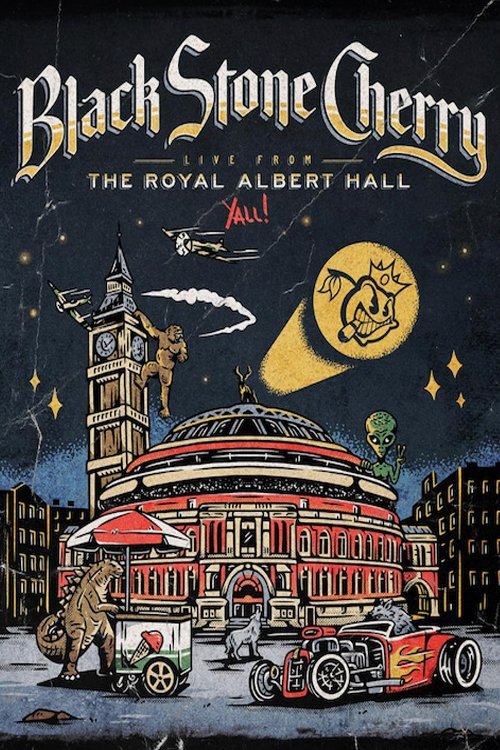 Poster de Black Stone Cherry - Live From The Royal Albert Hall... Y'All!