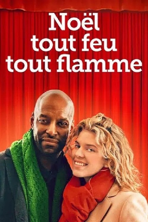 Affiche du film Noël tout feu tout flamme