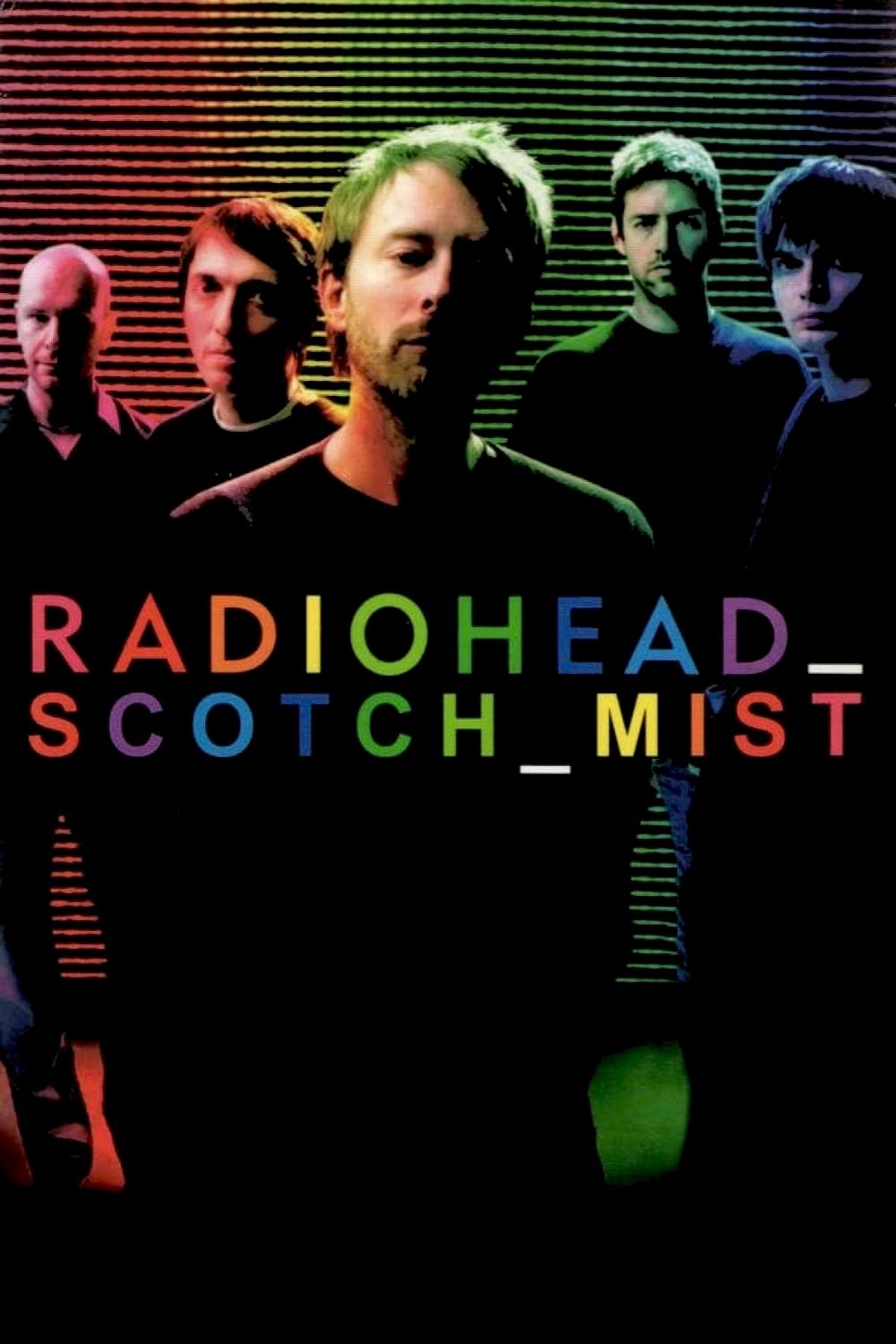 Poster de Scotch Mist: A Film with Radiohead in It
