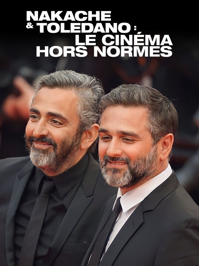 Poster de Nakache & Toledano, le cinéma hors normes